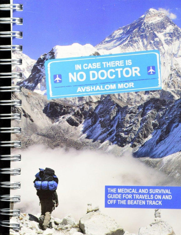 In Case There Is No Doctor - Travelers Survival Guide Book BY Avshalom Mor - bluewhiteshop